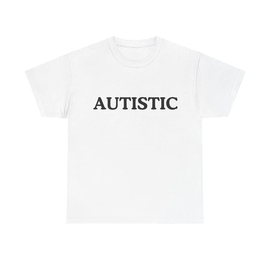 Cotton Tee - Autistic