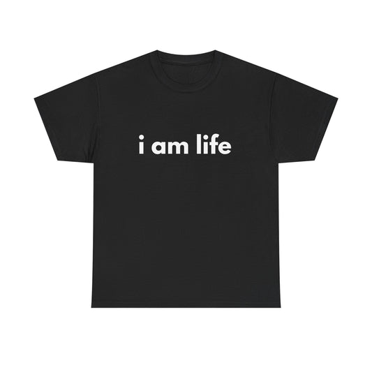 Unisex Cotton Tee - 'I am Life'